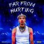 Far From Hurting (Explicit)