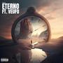 ETERNO (feat. Veufo) [Explicit]