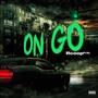 ON GO (feat. Big Ky) [Explicit]