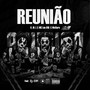 Reunião (feat. Dj DM & MC Léo 016) [Explicit]