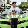 No Le Pare (Explicit)