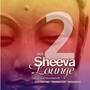 Sheeva Lounge Vol. 2