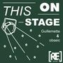 On This Stage (feat. Guillemette)