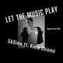 Let The Music Play (Sped Up Mix)