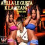 A Ella Le Gusta Que la Vean (Explicit)