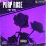 Purp Rose (Explicit)