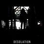 Desolation (Explicit)