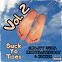 Suck Yo Toes , Vol. 2 (Explicit)