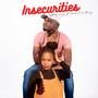 Insecurities (feat. Malindi and Brizy)