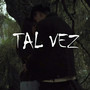 Tal Vez (Original)