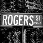 Rogers St, Vol. 1