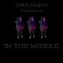 In The Middle (Explicit)