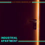 Industrial Apartment - Electronic Wanderlust