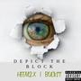 Depict The Block (Explicit)