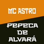 Pepeca de Alvará (Explicit)