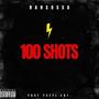 100 Shots (Explicit)