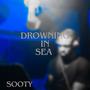 Drowning In Sea (Explicit)