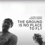 The Ground Is No Place To Fly (feat. Marince Omario) [Explicit]