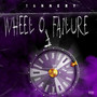 Wheel of Failure (Explicit)