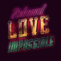 Love Impossible