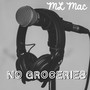 No Groceries (Explicit)