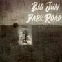 Dark Road (Explicit)