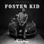 Foster Kid (Explicit)