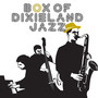 Box of Dixieland Jazz (Swing Rhythms Cafe, Lounge Mood, Retro Lounge Music, Vintage Bar, Ultimate In