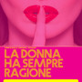 La donna ha sempre ragione