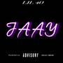 Jaay (Explicit)