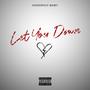 Let You Down (Explicit)