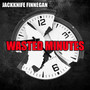 Wasted Minutes (Explicit)