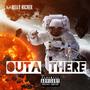 Outa There (Explicit)