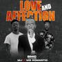 Love And Affection (feat. Mj & Mr Romantic)