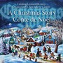 HASSELMANS, A.: Christmas Story (A) / BRITTEN, B.: A Ceremony of Carols (Leonardelli, Ottawa Bach Ch