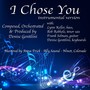 I Chose You (Instrumental Version)