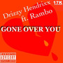 Gone over You (feat. Rambo) [Explicit]