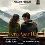 Tera Asar Hai