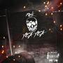 Yea yea (Explicit)