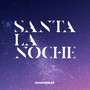 Santa La Noche