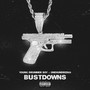 Bustdowns (Explicit)