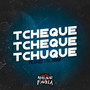 Tcheque Tcheque Tchuque (Explicit)