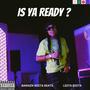 IS YA READY (Explicit)