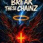Break These Chainz