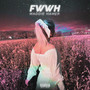 Fwwh (Explicit)