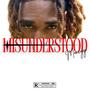 Misunderstood (Explicit)