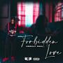 Forbidden Love (Explicit)