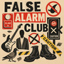 False Alarm Club