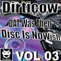 DAT Was Then Disc is Nowish, Vol. 03