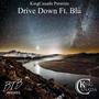 Drive Down (feat. Blu) [Explicit]